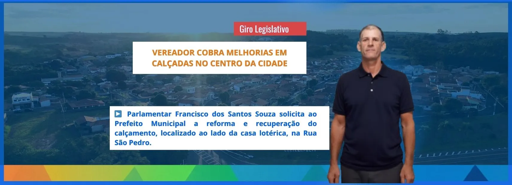 Vereador Francisco dos Santos Souza solicita reforma urgente de calçada na Rua São Pedro