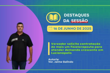 Vereador Jaime Galindo solicita mais fisioterapeutas na rede pública