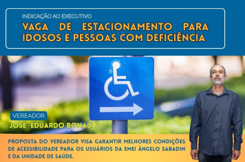 Vereador  José Eduardo Bonaci solicita demarcação de vaga de estacionamento para idosos e pessoas com deficiência