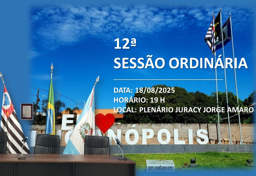12ª Sessão Ordinária de 2025 - 18 de agosto de 2025